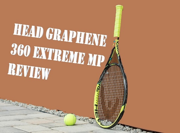 Head Graphene 360 Extreme mp Review